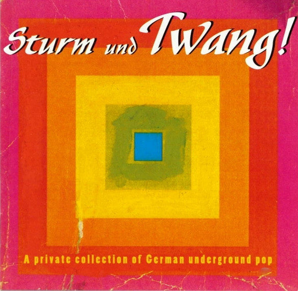 Various - Sturm Und Twang! - A Private Collection Of German Underground Pop | Rough Trade (RTD 131.3031.2 30) - main