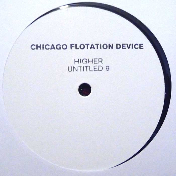 Chicago Flotation Device - Higher | Chicago Flotation Device (CFD 002) - main