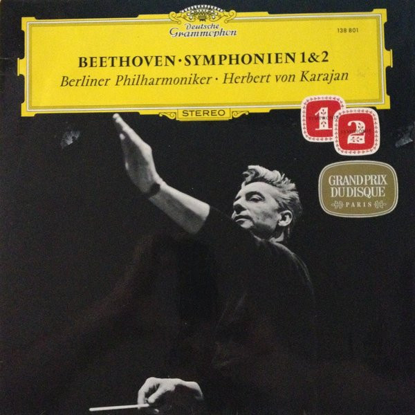 Ludwig van Beethoven - Herbert von Karajan · Berliner Philharmoniker - Symphonien 1 & 2 | Deutsche Grammophon (138 801) - main