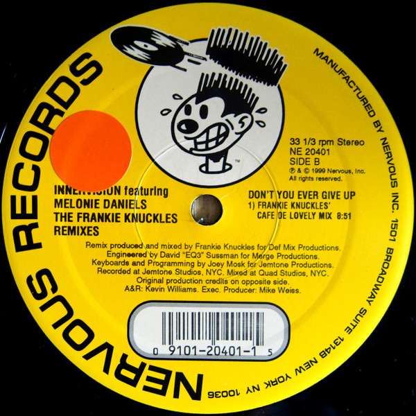 Innervision Featuring Melonie Daniels - Don't You Ever Give Up (The Frankie Knuckles Remixes) | Nervous Records (NE 20401) - 2