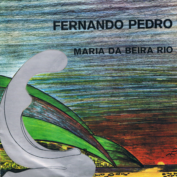 Fernando Pedro - Maria Da Beira Rio | Lis (LISS-6012)