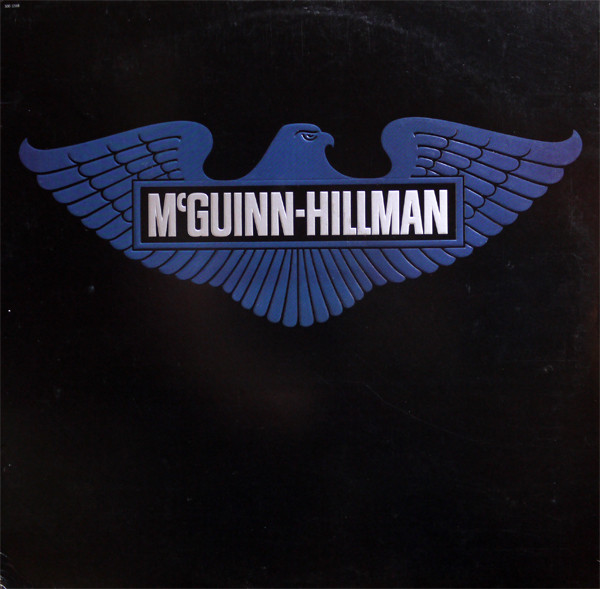 Roger McGuinn / Chris Hillman - McGuinn-Hillman | Capitol Records (SOO-12108) Roger McGuinn / Chris Hillman - McGuinn-Hillman | Capitol Records (SOO-12108)