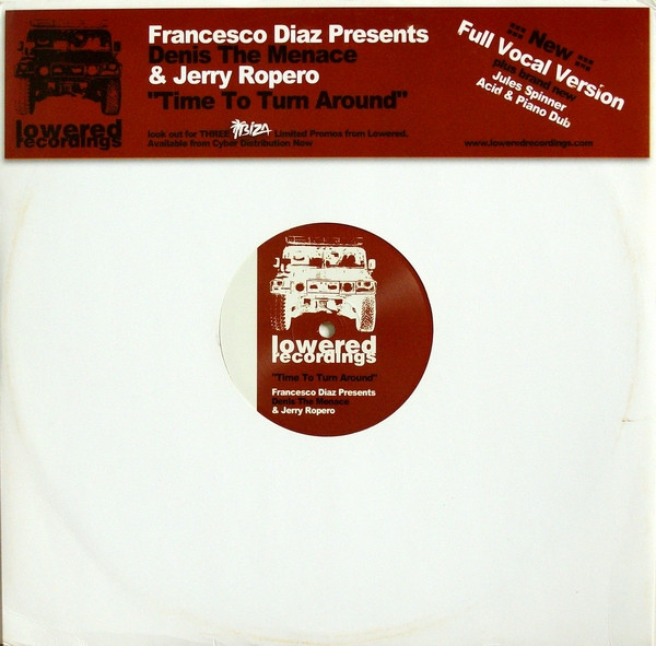 Francesco Diaz Presents Jerry Ropero & Denis The Menace - Time To Turn Around | Lowered Recordings (LOW013R) - main Francesco Diaz Presents Jerry Ropero & Denis The Menace - Time To Turn Around | Lowered Recordings (LOW013R) - main