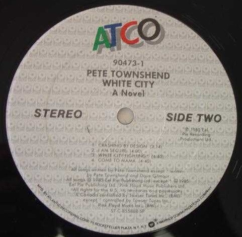 Pete Townshend - White City (A Novel) | ATCO Records (7 90473-1) - 4 Pete Townshend - White City (A Novel) | ATCO Records (7 90473-1) - 4