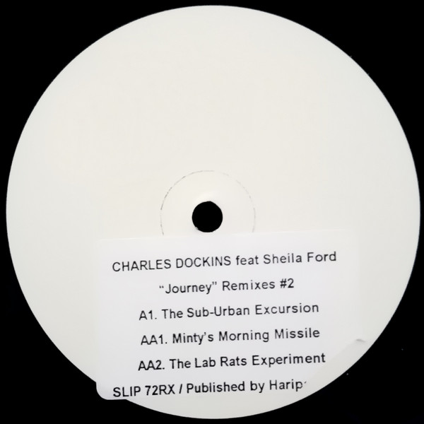Charles Dockins Featuring Sheila Ford - Journey (Remixes #2) | Slip 'n' Slide (SLIP 72RX) - main