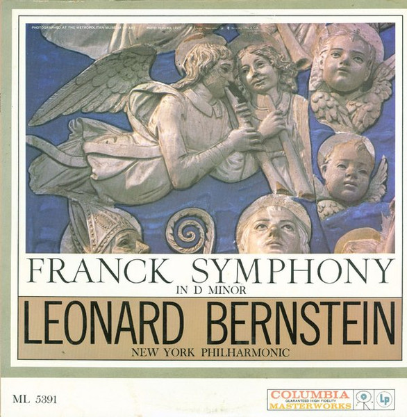 César Franck , Leonard Bernstein , New York Philharmonic - Symphony In D Minor | Columbia Masterworks (ML 5391) - main