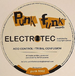 Electrotec - Acid Control / Tribal Confusion | Punk Funk Records (PUNK 9002)