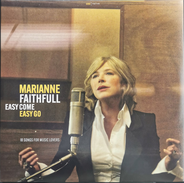 Marianne Faithfull - Easy Come Easy Go | Naïve (BLV7862) Marianne Faithfull - Easy Come Easy Go | Naïve (BLV7862)