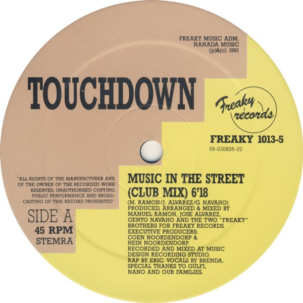 Touchdown - I Hear Music In The Street | Freaky Records (Freaky 1013-5) - 2 Touchdown - I Hear Music In The Street | Freaky Records (Freaky 1013-5) - 2