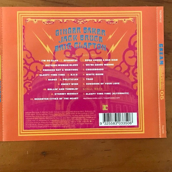 Cream - Royal Albert Hall - London - May 2-3-5-6 2005 | Reprise Records (9362494162) - 2 Cream - Royal Albert Hall - London - May 2-3-5-6 2005 | Reprise Records (9362494162) - 2