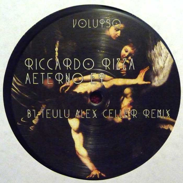 Riccardo Rizza - Aeterno EP | Volupso (VOLUPSO006) - 2