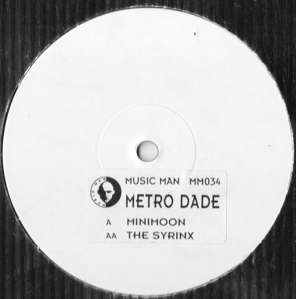 Metro Dade - Minimoon / The Syrinx | Music Man Records (MM034)