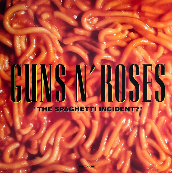 Guns N' Roses - "The Spaghetti Incident?" | Geffen Records (GEF24617) - main