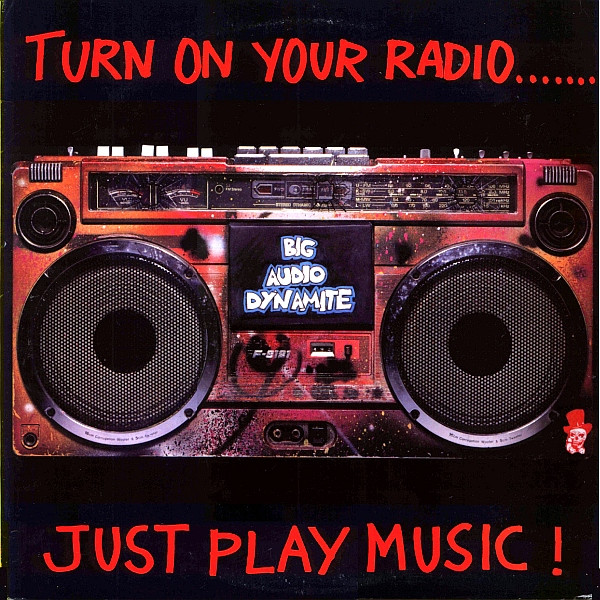 Big Audio Dynamite - Just Play Music! | Columbia (44 07851)