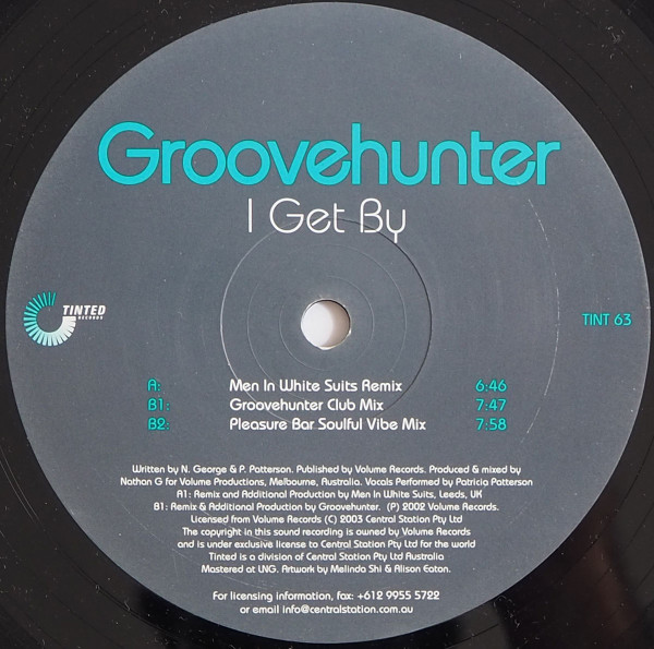 Groovehunter - I Get By | Tinted Records (TINT 063) - 2