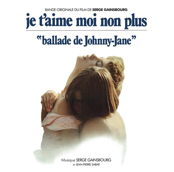 Serge Gainsbourg Et Jean-Pierre Sabar - Bande Originale Du Film De Serge Gainsbourg "Je T'aime Moi Non Plus" | Mercury (538 228-9) - main Serge Gainsbourg Et Jean-Pierre Sabar - Bande Originale Du Film De Serge Gainsbourg "Je T'aime Moi Non Plus" | Mercury (538 228-9) - main