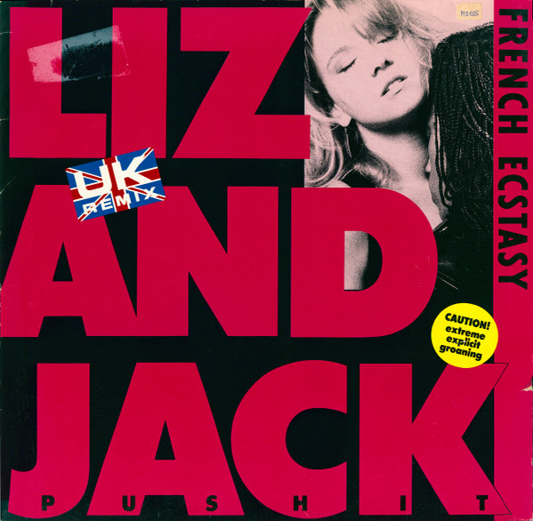 French Ecstasy - Liz And Jack (Push It) (UK Remix) | Global Satellite (612 739)