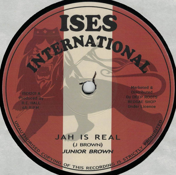 Junior W. Brown - Jah Is Real | Ises International (ISD1201) - main