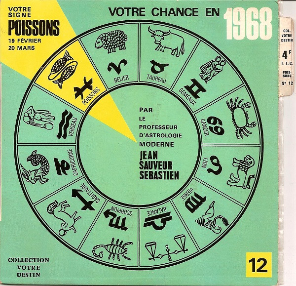 Jean-Sauveur Sébastian - Votre Signe Poissons - Votre Chance En 1968 - Disque N°12 | Not On Label (none) Jean-Sauveur Sébastian - Votre Signe Poissons - Votre Chance En 1968 - Disque N°12 | Not On Label (none)