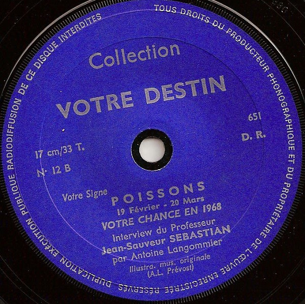 Jean-Sauveur Sébastian - Votre Signe Poissons - Votre Chance En 1968 - Disque N°12 | Not On Label (none) - 4