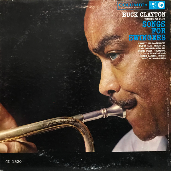 Buck Clayton With His All-Stars - Songs For Swingers | Columbia (CL 1320)