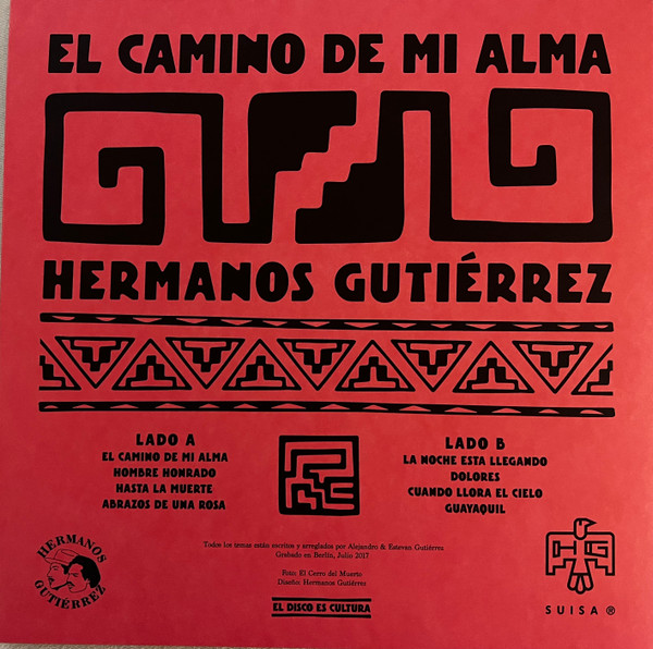 Hermanos Gutiérrez - El Camino De Mi Alma | Not On Label (HG1008) - 2