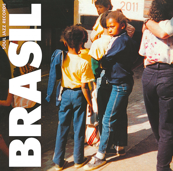 Various - Brasil | Soul Jazz Records (SJR CD 405)