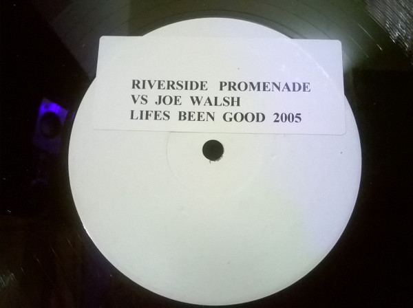 Riverside Promenade Vs Joe Walsh - Lifes Been Good 2005 | Not On Label (Joe Walsh) (HGVL 4211 / BR007 A) - main