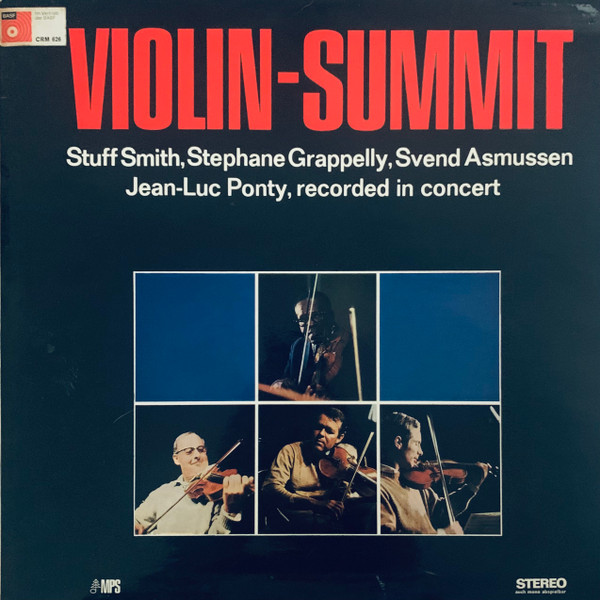 Stuff Smith / Stéphane Grappelli / Svend Asmussen / Jean-Luc Ponty - Violin-Summit | MPS Records (CRM 626)