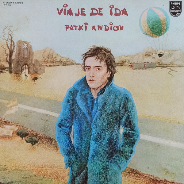 Patxi Andión - Viaje De Ida | Philips (63 28 194)