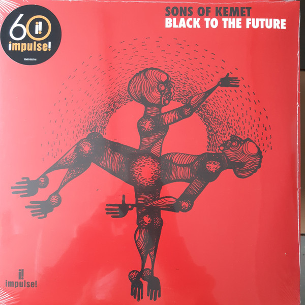 Sons Of Kemet - Black To The Future | Impulse! (00602435621661) - main