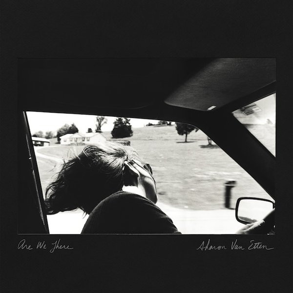 Sharon Van Etten - Are We There | Jagjaguwar (JAG255) - main Sharon Van Etten - Are We There | Jagjaguwar (JAG255) - main
