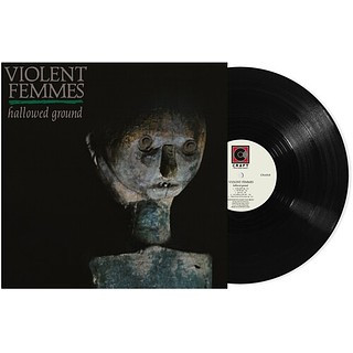 Violent Femmes - Hallowed Ground | Craft Recordings (CR00826) - 2 Violent Femmes - Hallowed Ground | Craft Recordings (CR00826) - 2