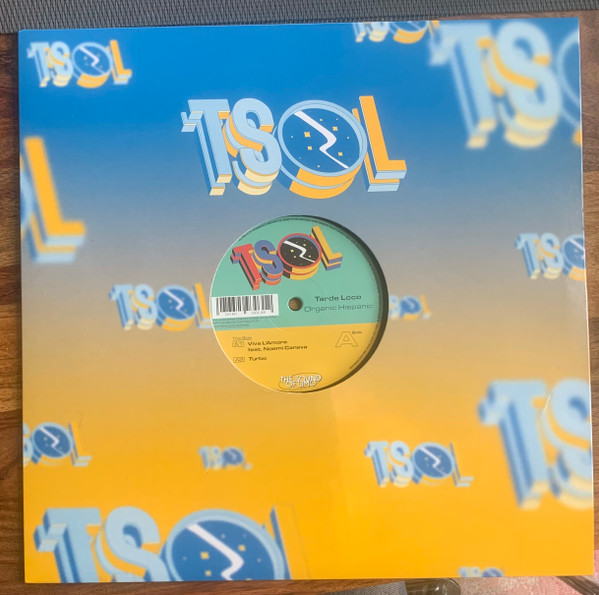 Tarde Loco - Organic Hispanic | Limousine Dream (TSOL018) - main