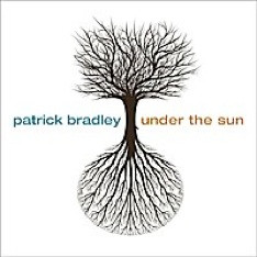 Patrick Bradley - Under The Sun | Patrick Bradley (none) - main