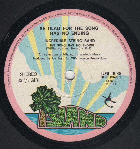 The Incredible String Band - Be Glad For The Song Has No Ending | Island Records (ILPS 19140) - 4