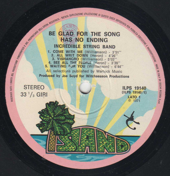 The Incredible String Band - Be Glad For The Song Has No Ending | Island Records (ILPS 19140) - 3