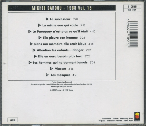 Michel Sardou - 1988 Vol. 15 (La Même Eau Qui Coule) | Trema (710515) - 3