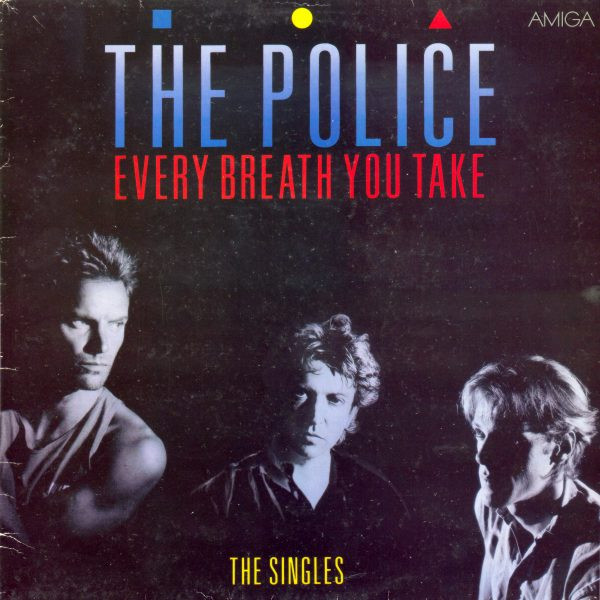 The Police - Every Breath You Take (The Singles) | AMIGA (8 56 318)