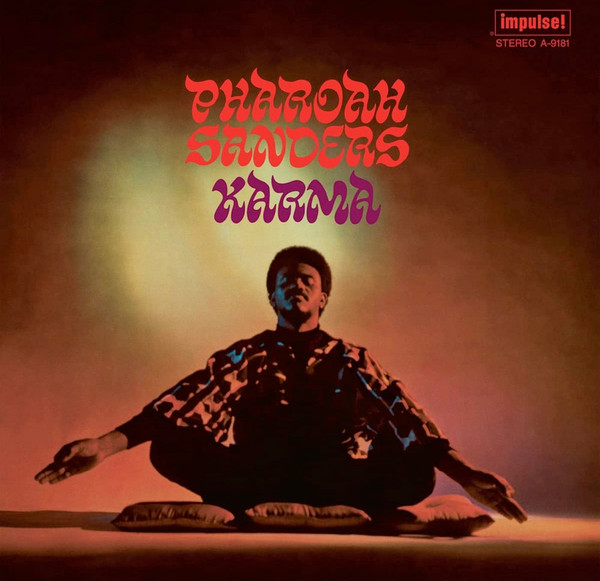 Pharoah Sanders - Karma | Impulse! (B0035572-01)