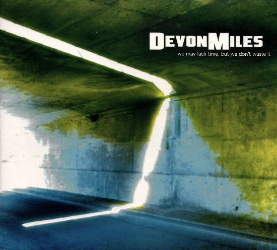 DevonMiles - We May Lack Time, But We Don't Waste It | Opposite Prod (OPP 014)
