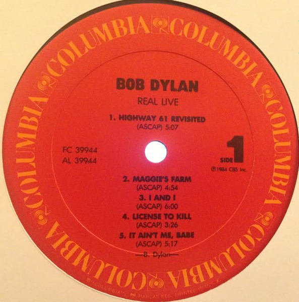 Bob Dylan - Real Live | Columbia (FC 39944) - 3