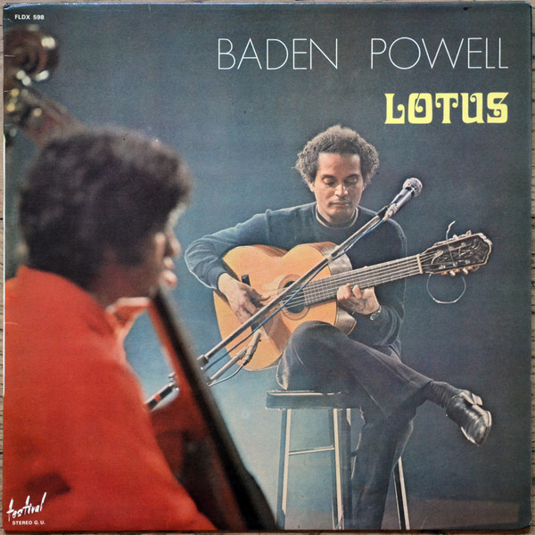Baden Powell - Lotus | Disques Festival (FLDX 598) - main Baden Powell - Lotus | Disques Festival (FLDX 598) - main