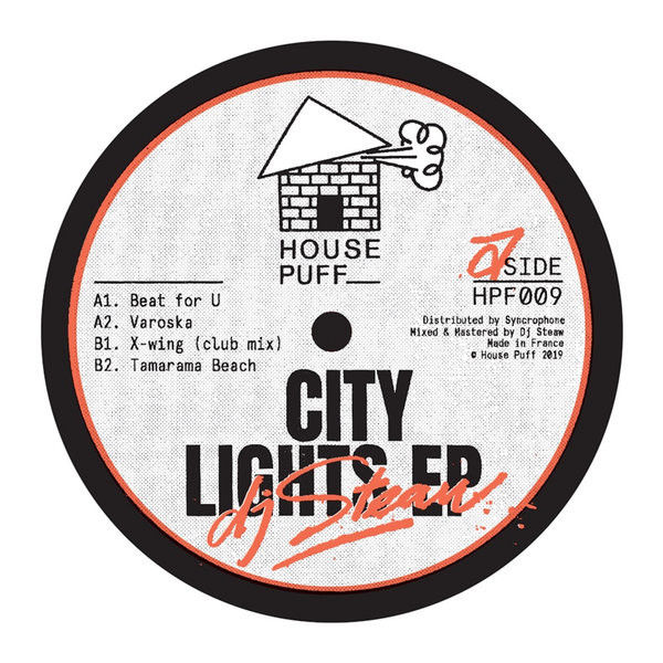 DJ Steaw - City Lights EP | House Puff (HPF009) - main DJ Steaw - City Lights EP | House Puff (HPF009) - main