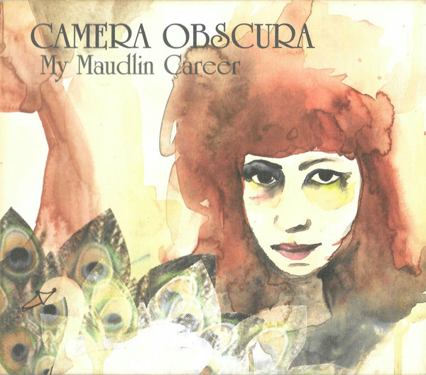 Camera Obscura - My Maudlin Career | 4AD (CAD 2907CD)
