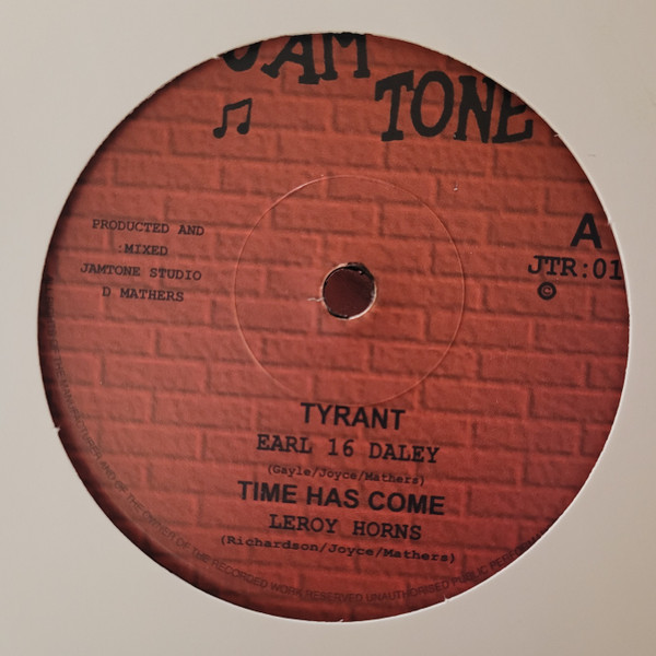 Earl Sixteen / Leroy Horns / Jamtone - Tyrant | JamTone (JTR:015) - 2