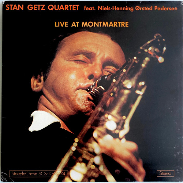 Stan Getz Quartet Feat. Niels-Henning Ørsted Pedersen - Live At Montmartre | SteepleChase (SCS-1073/74) - main