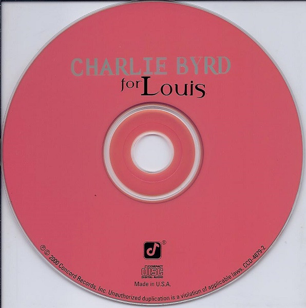 Charlie Byrd - For Louis | Concord Jazz (CCD-4879-2) - 3