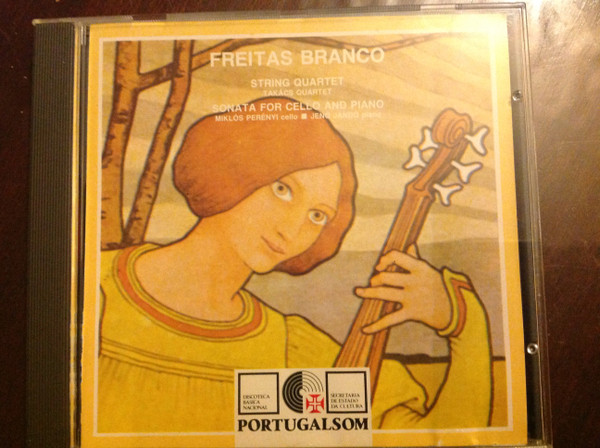 Luís de Freitas Branco - Takács Quartet , Miklós Perényi , Jenö Jandó - String Quartet - Sonata For Cello And Piano | Portugalsom (CD 870007/PS) - main