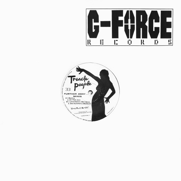 Treacle People - Further Away... (Mixes) | G-Force Records (YIKES 994T) - 3 Treacle People - Further Away... (Mixes) | G-Force Records (YIKES 994T) - 3